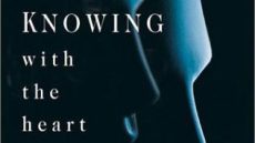 Knowing with the Heart - cover excerpt